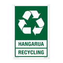 Safety Sign PVC Te Reo 'Hangarua Recycling' 300mm x 450mm