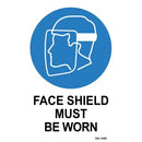 Safety Sign PVC 'Face Shield Must be Worn' 230 x 300mm