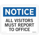 Safety Sign 'Notice All Visitors Must Report To Office' 300 x 230mm