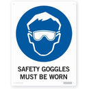 Sign - Safety Goggles Must Be Worn 230 X 300 Each