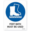 Sign - Foot Bath Must Be Used 230mm X 300mm