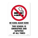 Te Reo Safety Sign Auahi Kore - This School Is Smokefree And VapefreeAt All Times